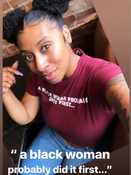 A Black Woman Probably Did It First