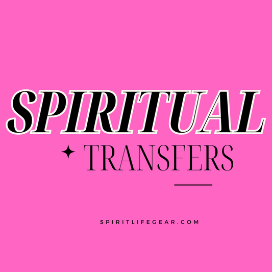 Spiritual Transfers