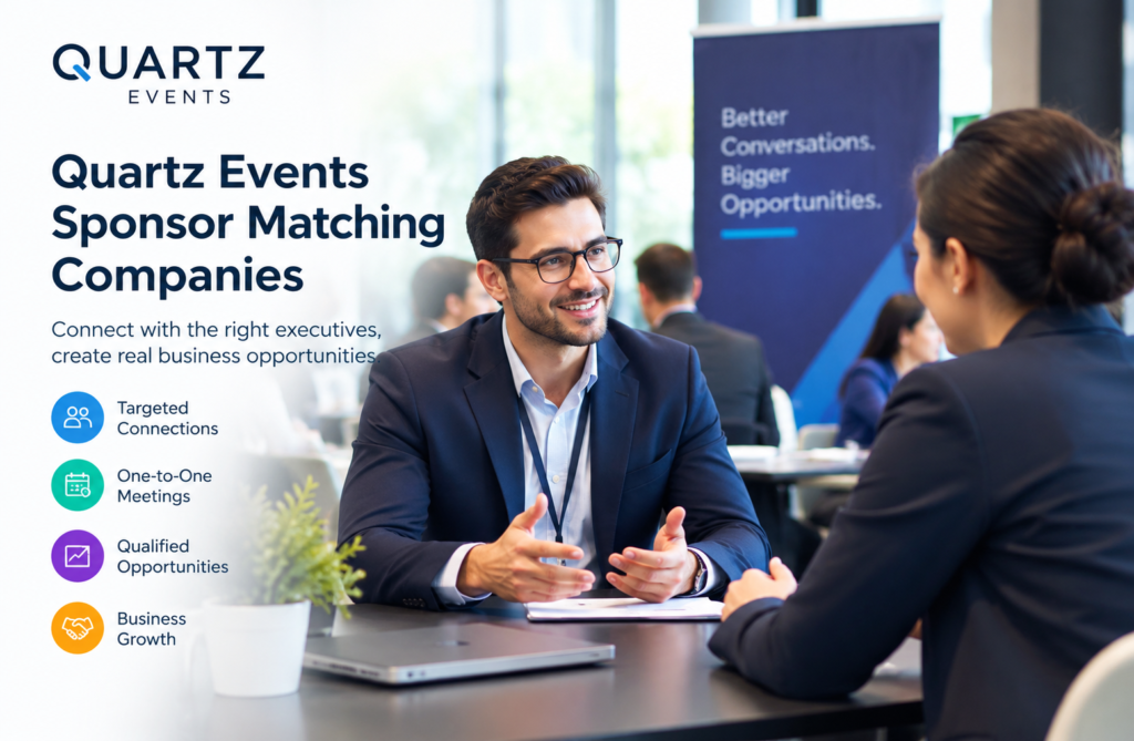 Quartz Events Sponsor Matching Companies: A Complete Guide